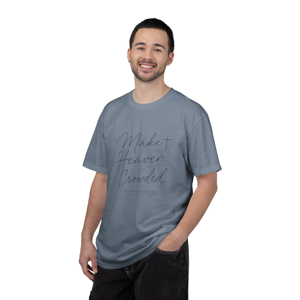Make Heaven Crowded T-Shirt