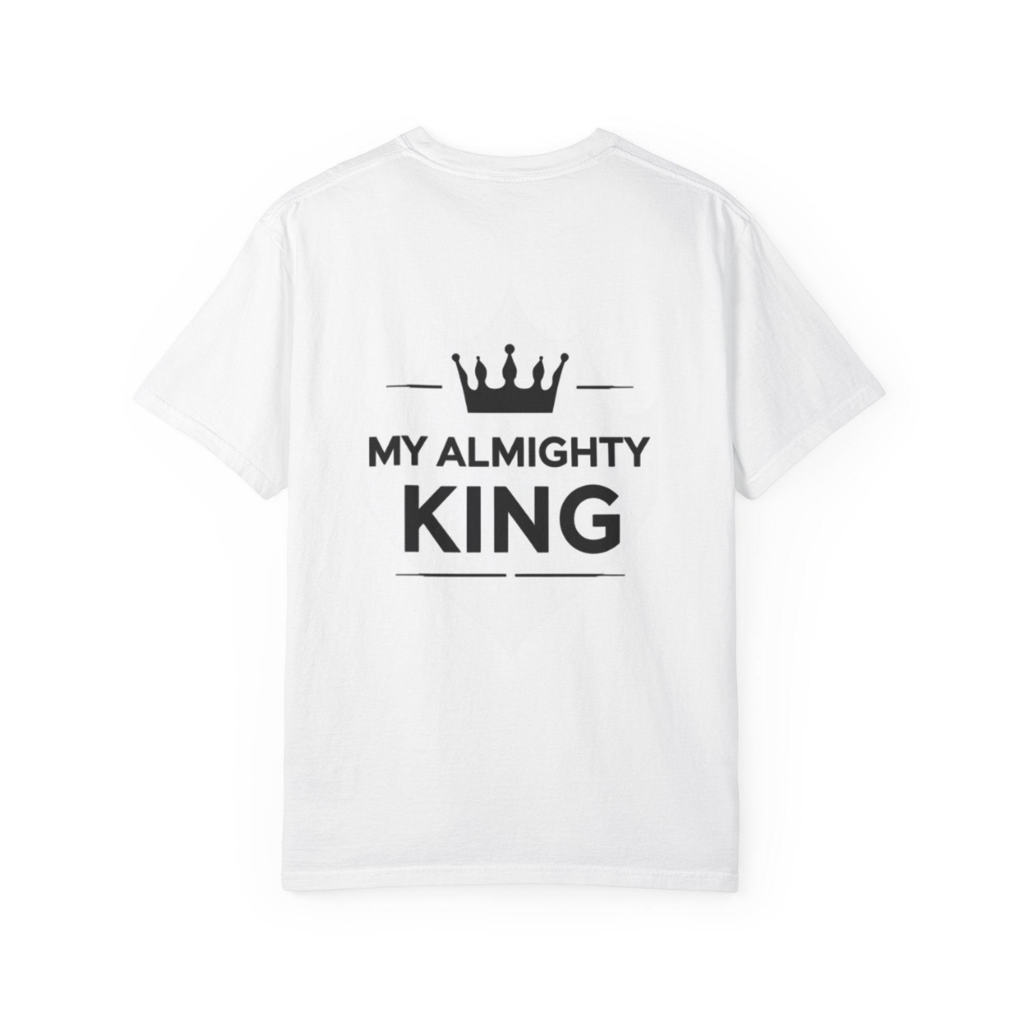 My Almighty King T-Shirt — Crown & Thorns Christian Faith Tee