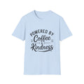 Powered by Coffee & Kindness T-Shirt