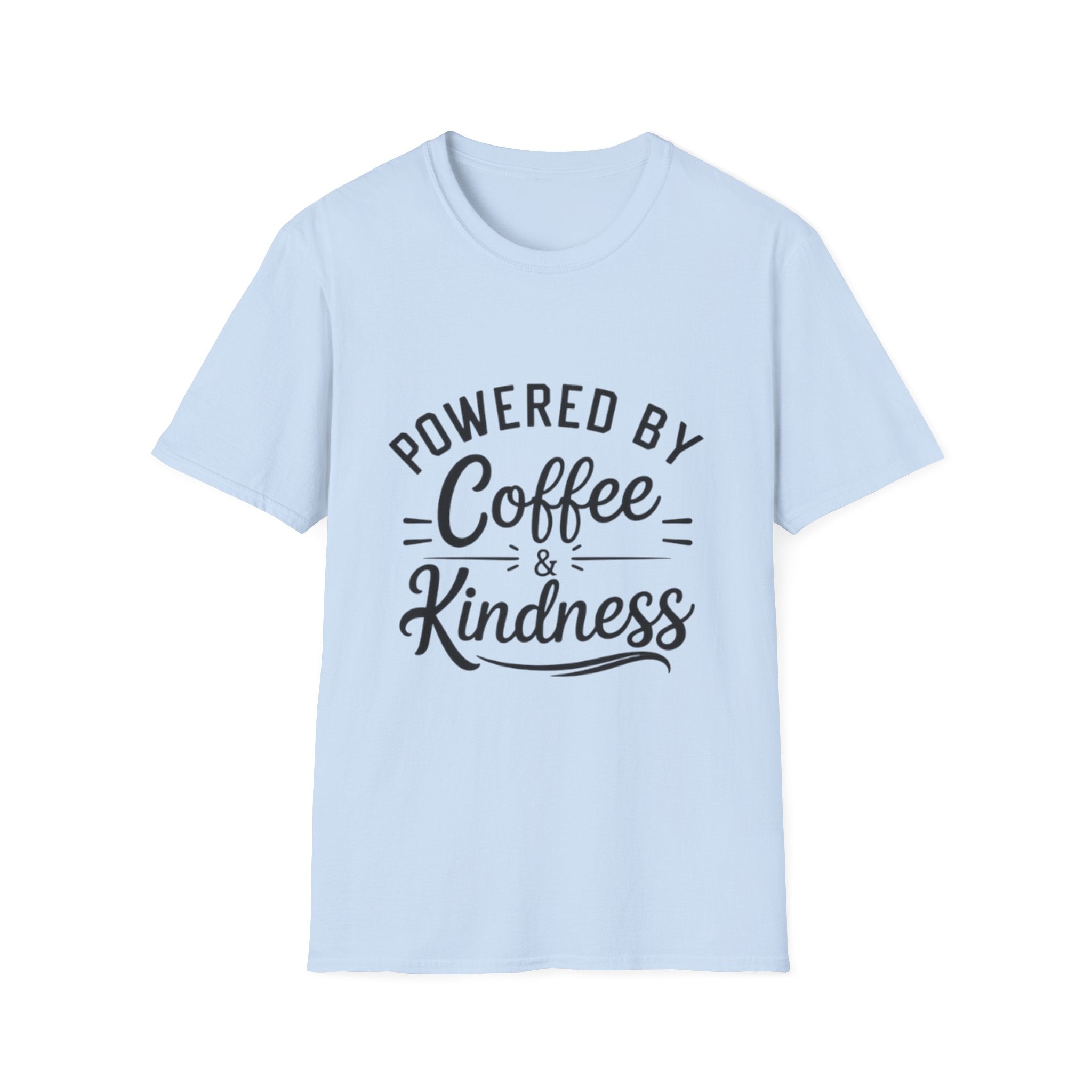 Powered by Coffee & Kindness T-Shirt