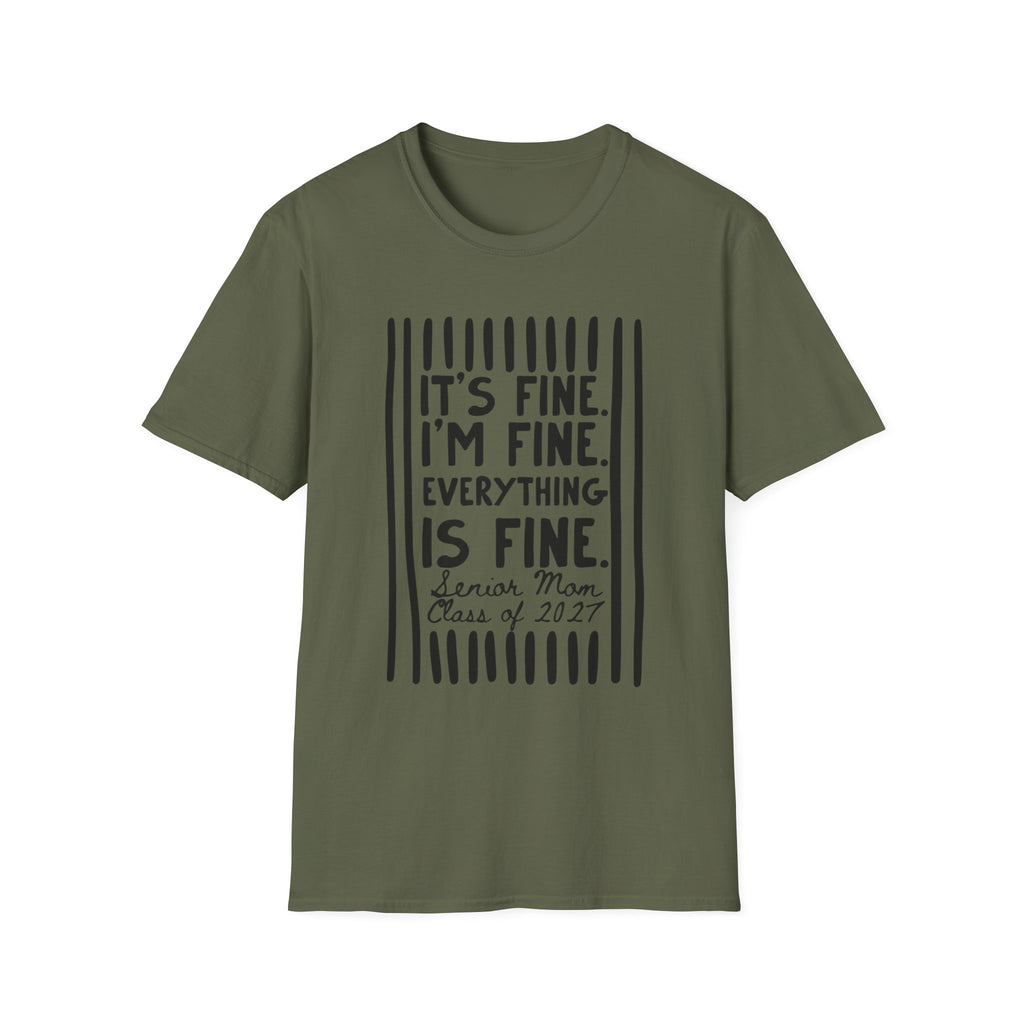 T-Shirt — "It's Fine. I'm Fine. Everything Is Fine" Graphic Tee