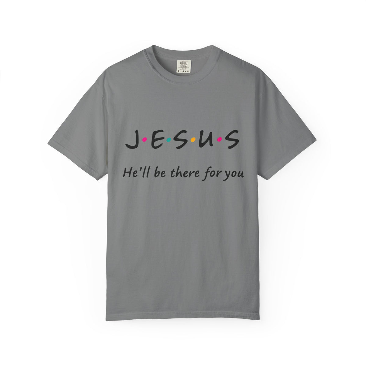 JESUS "He'll Be There For You"