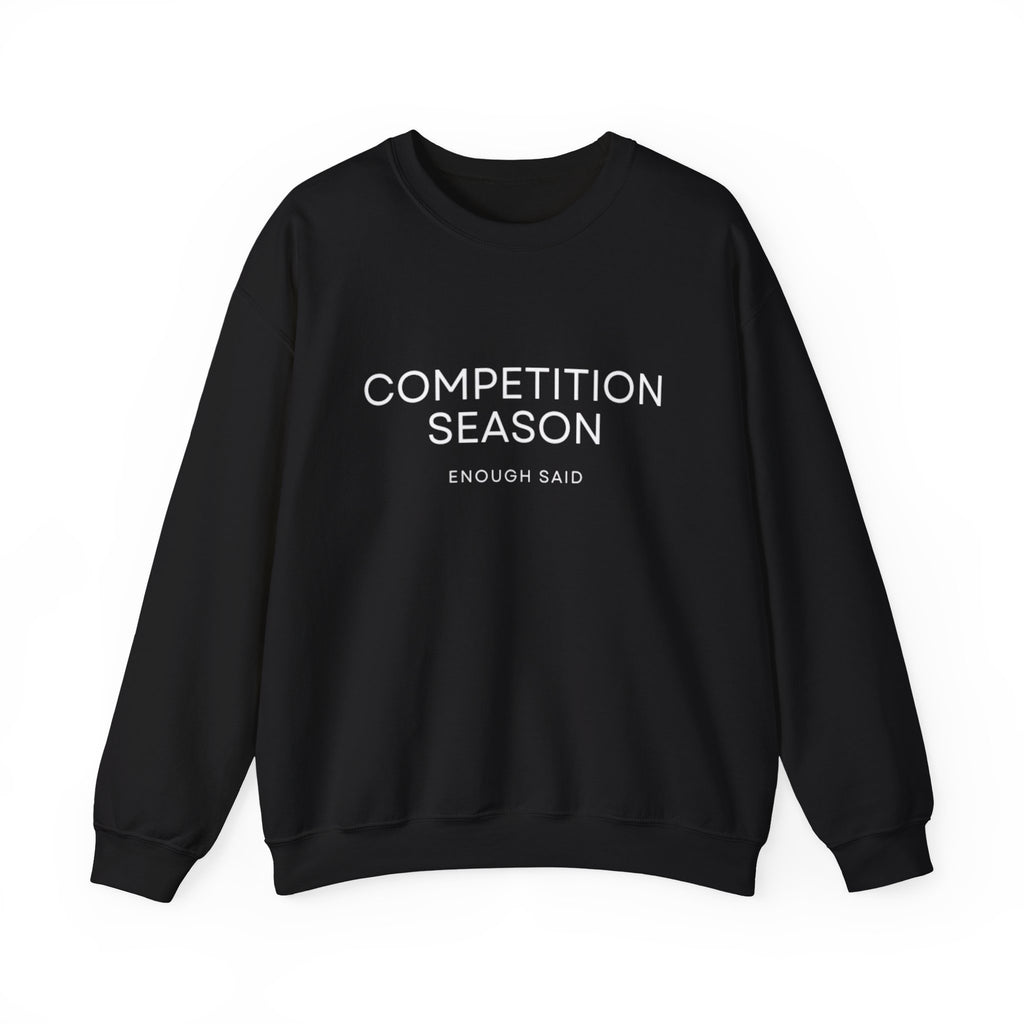 Crewneck Sweatshirt -Competition Season