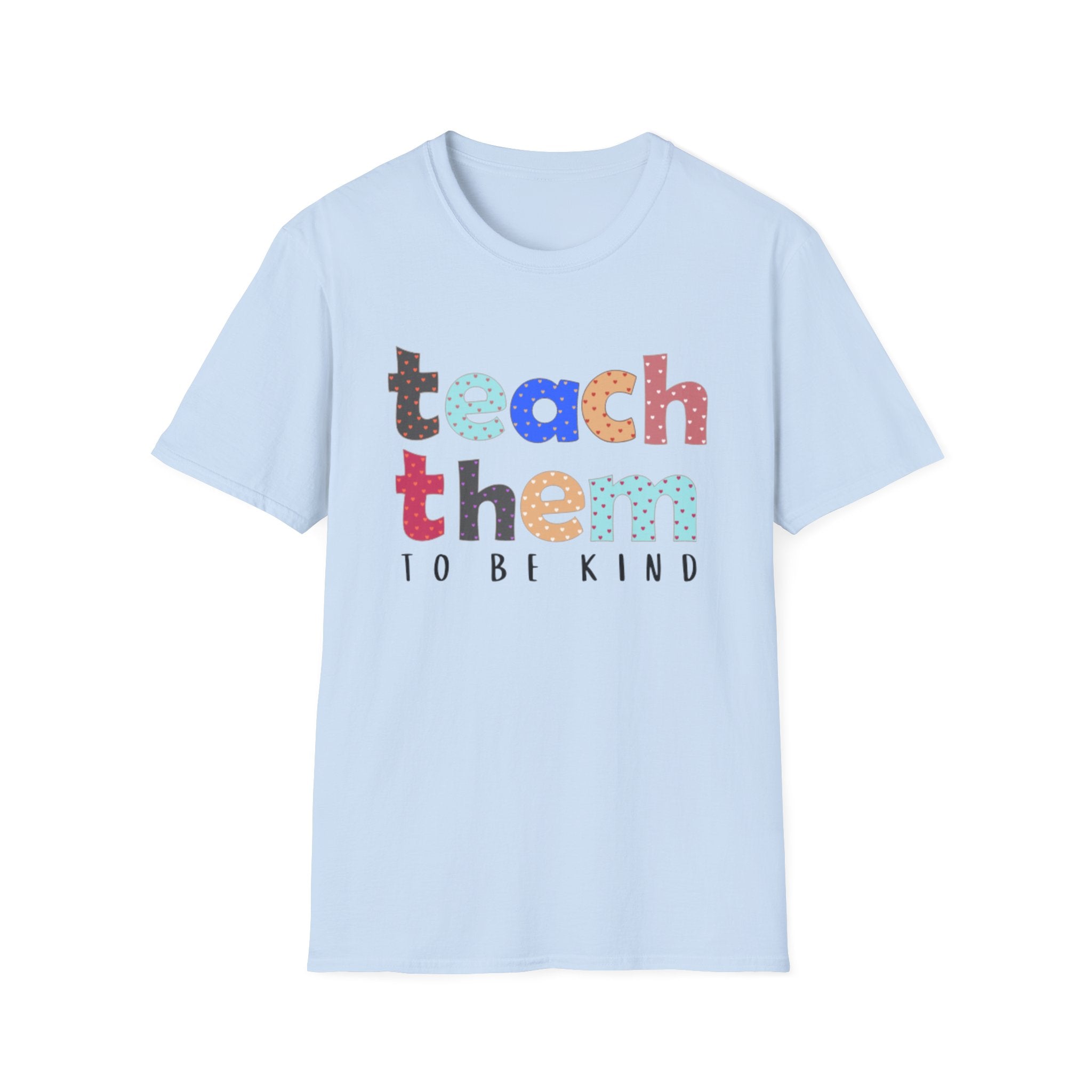 Teach Them To Be Kind