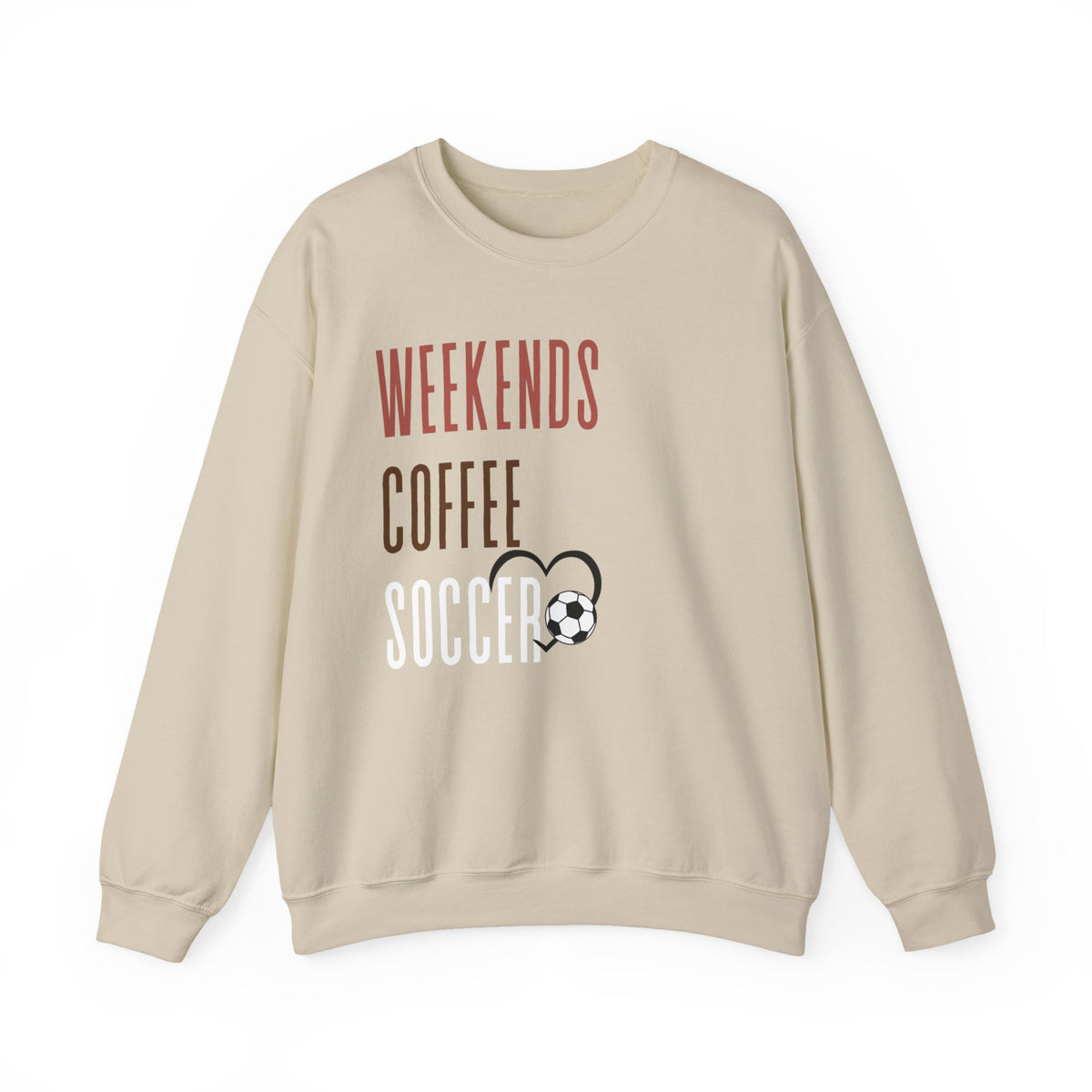 Weekends Coffee Soccer Sweatshirt