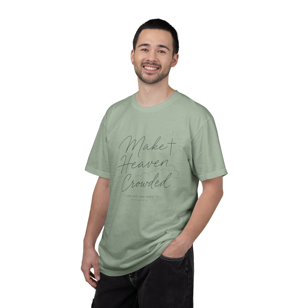 Make Heaven Crowded T-Shirt