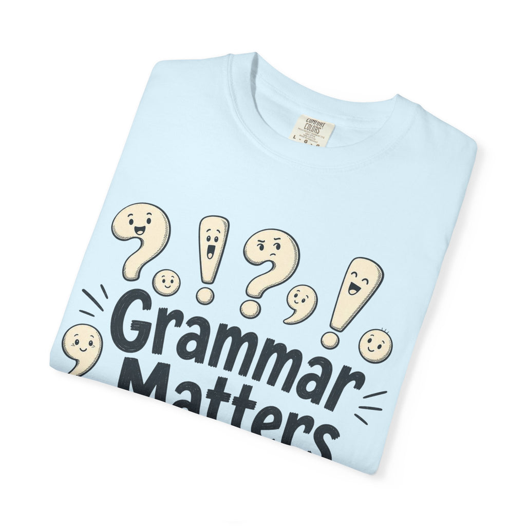 Grammar Matters T-Shirt