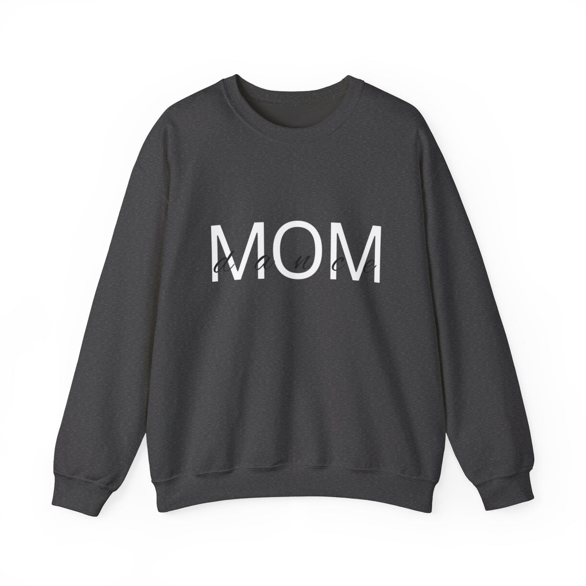 Mom Dance Crewneck Sweatshirt — Personalized Back Print