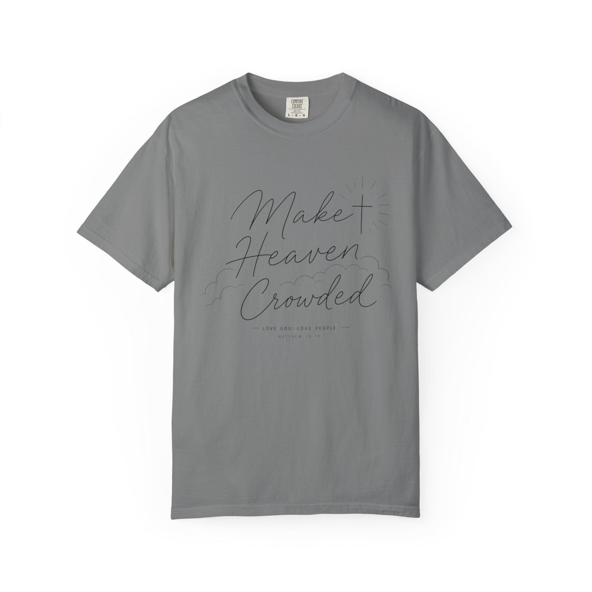 Make Heaven Crowded T-Shirt