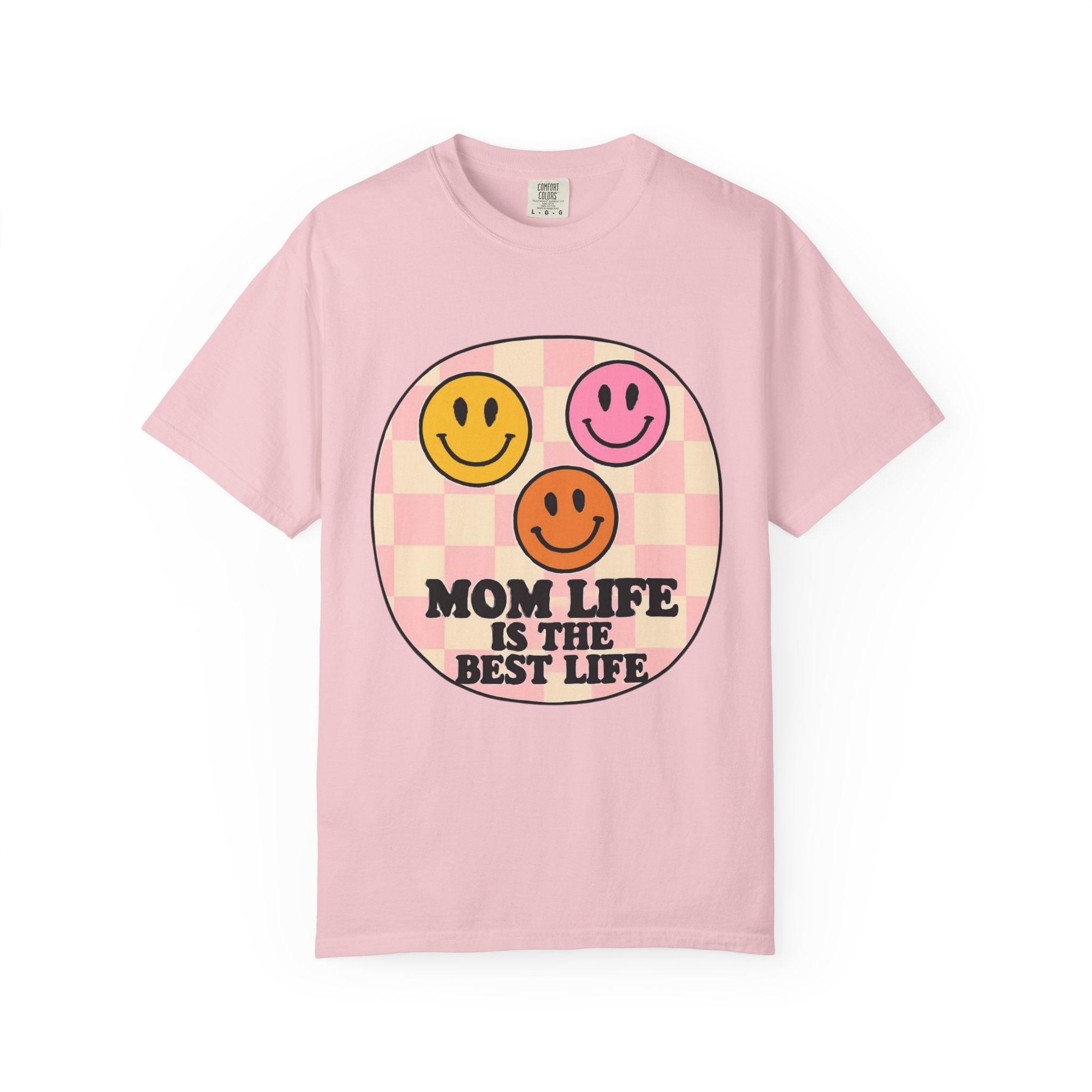 Mom Life Is The Best Life T-Shirt