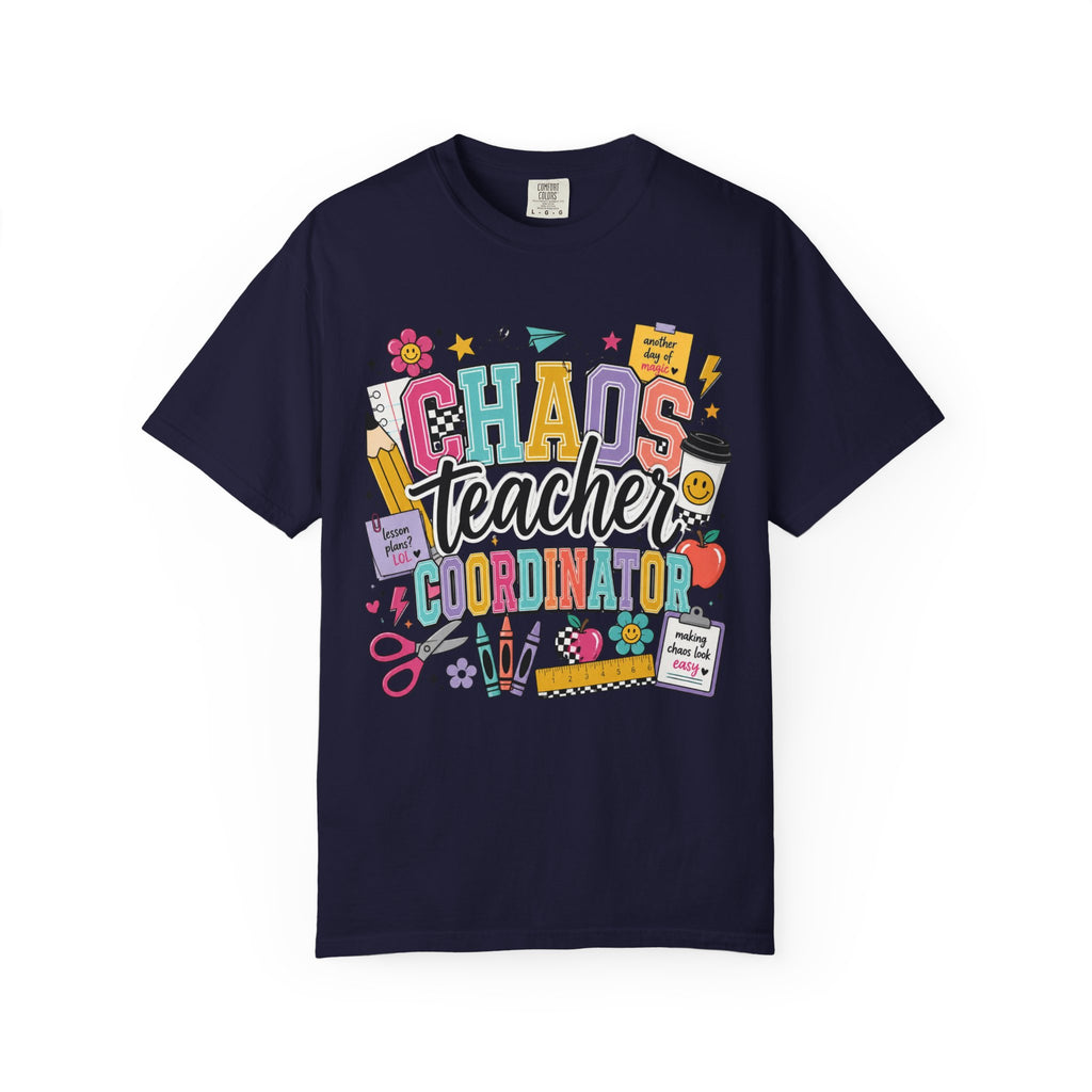 Chaos Teacher Coordinator T‑Shirt