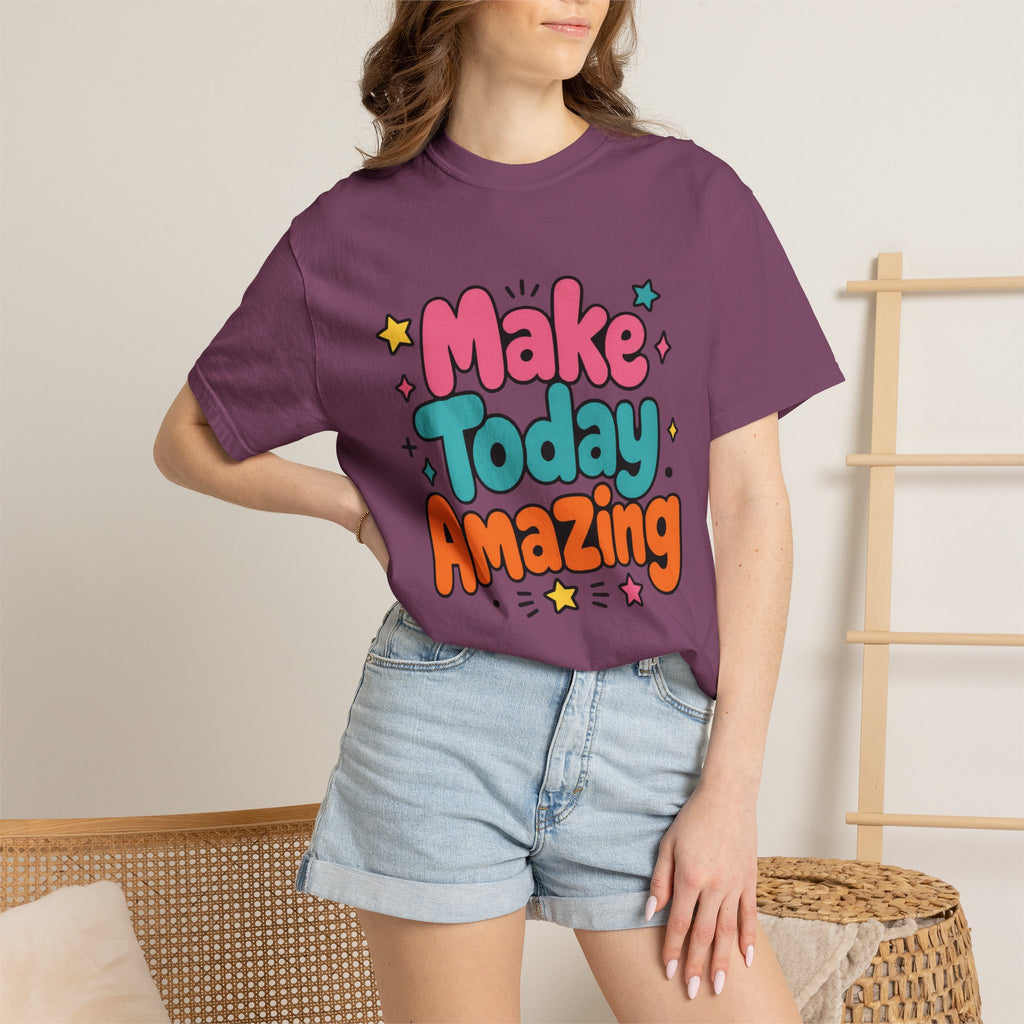 Make Today Amazing T-Shirt