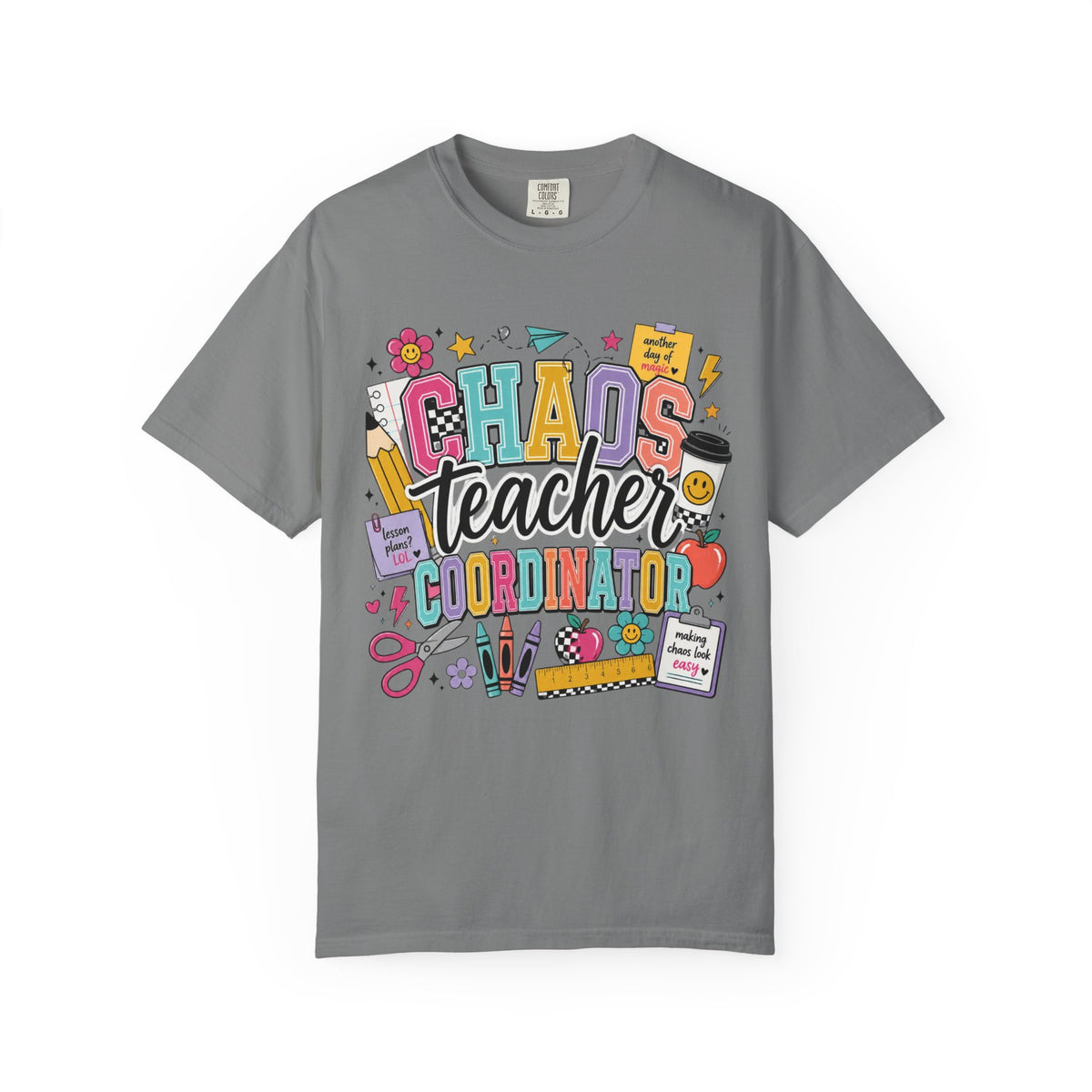 Chaos Teacher Coordinator T‑Shirt