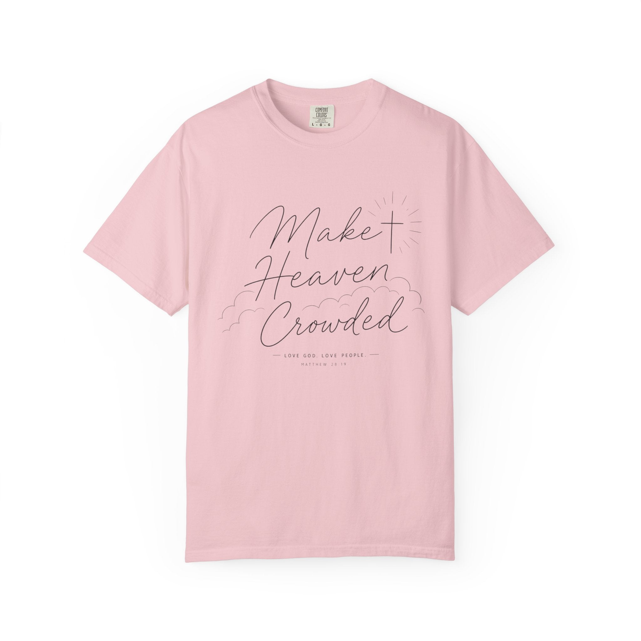 Make Heaven Crowded T-Shirt