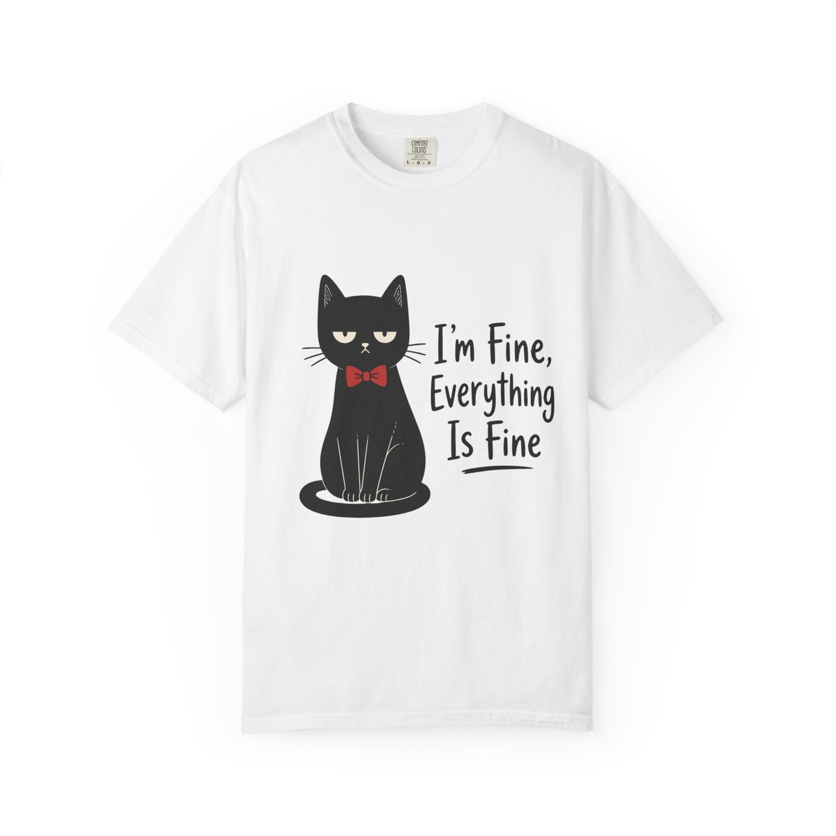 I'm Fine Everything Is Fine Cat T-Shirt