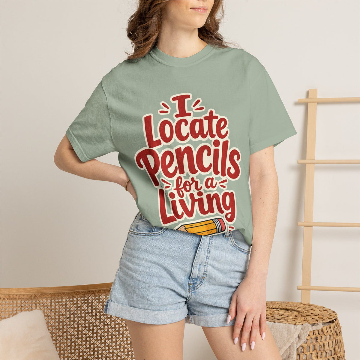 I Locate Pencils For a Living T-Shirt