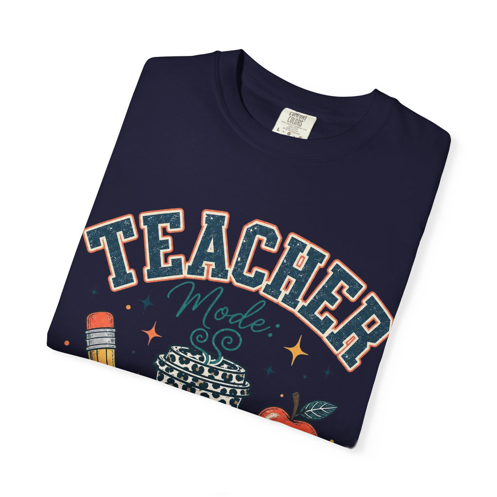 Teacher Mode T-Shirt
