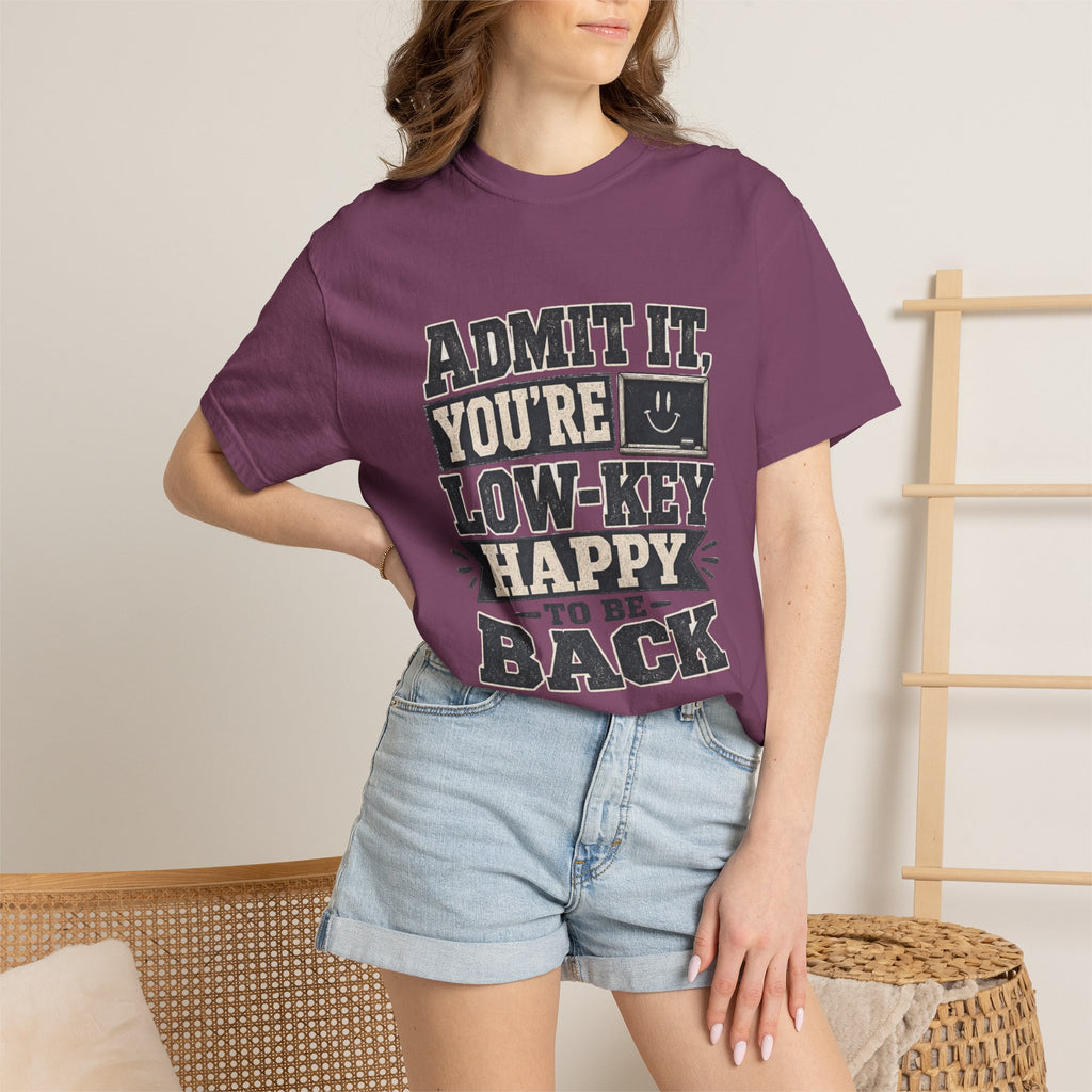 Admit it...T-Shirt