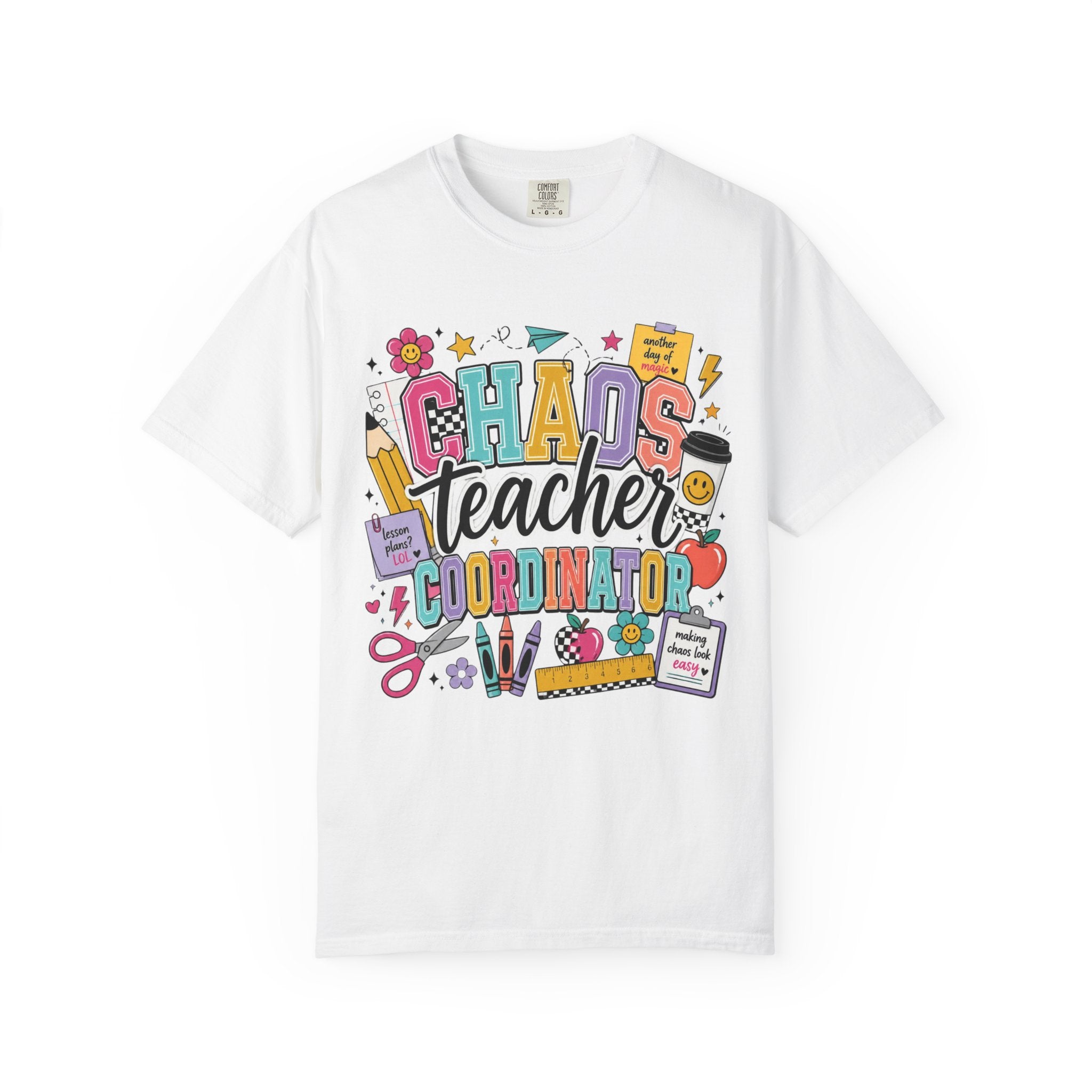 Chaos Teacher Coordinator T‑Shirt
