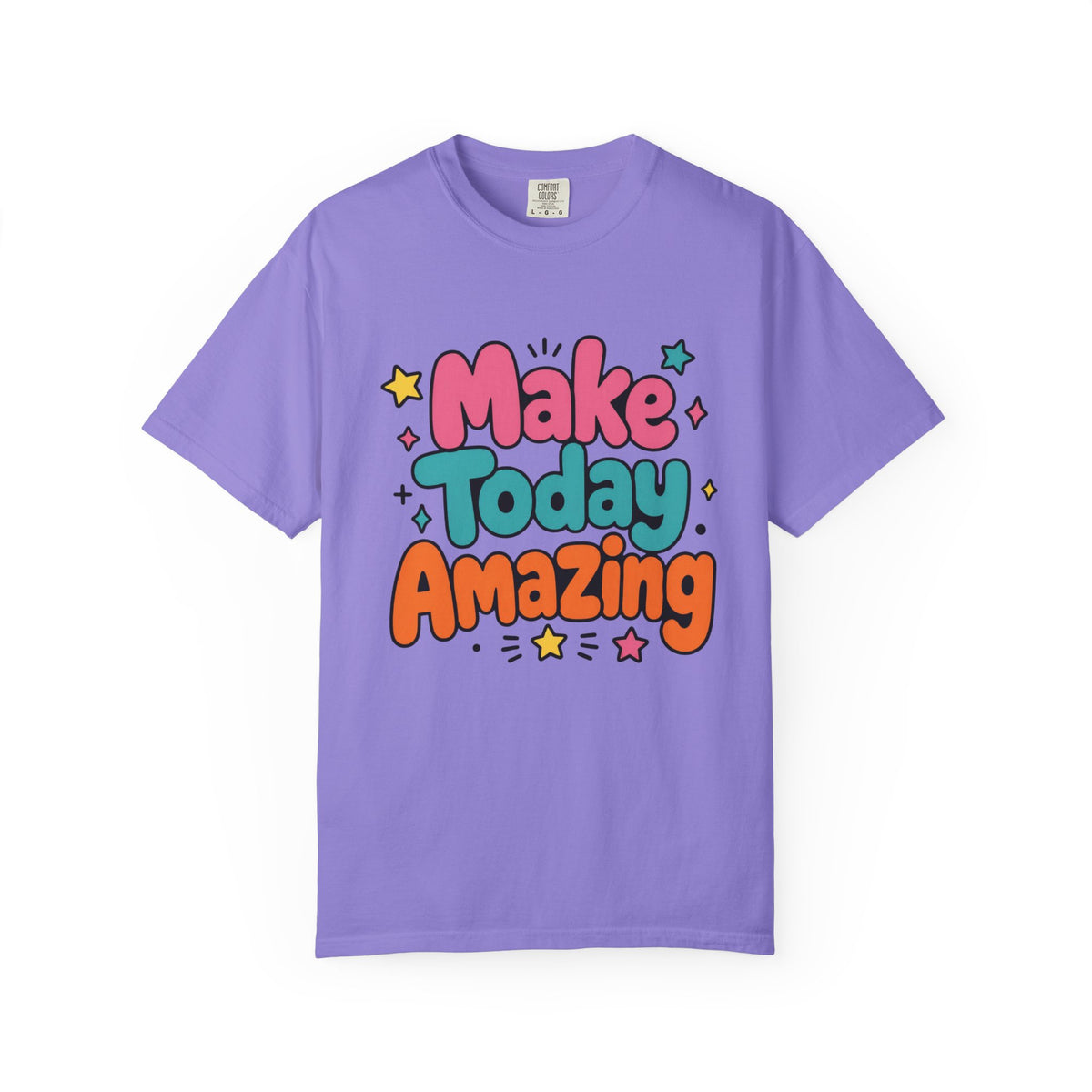 Make Today Amazing T-Shirt