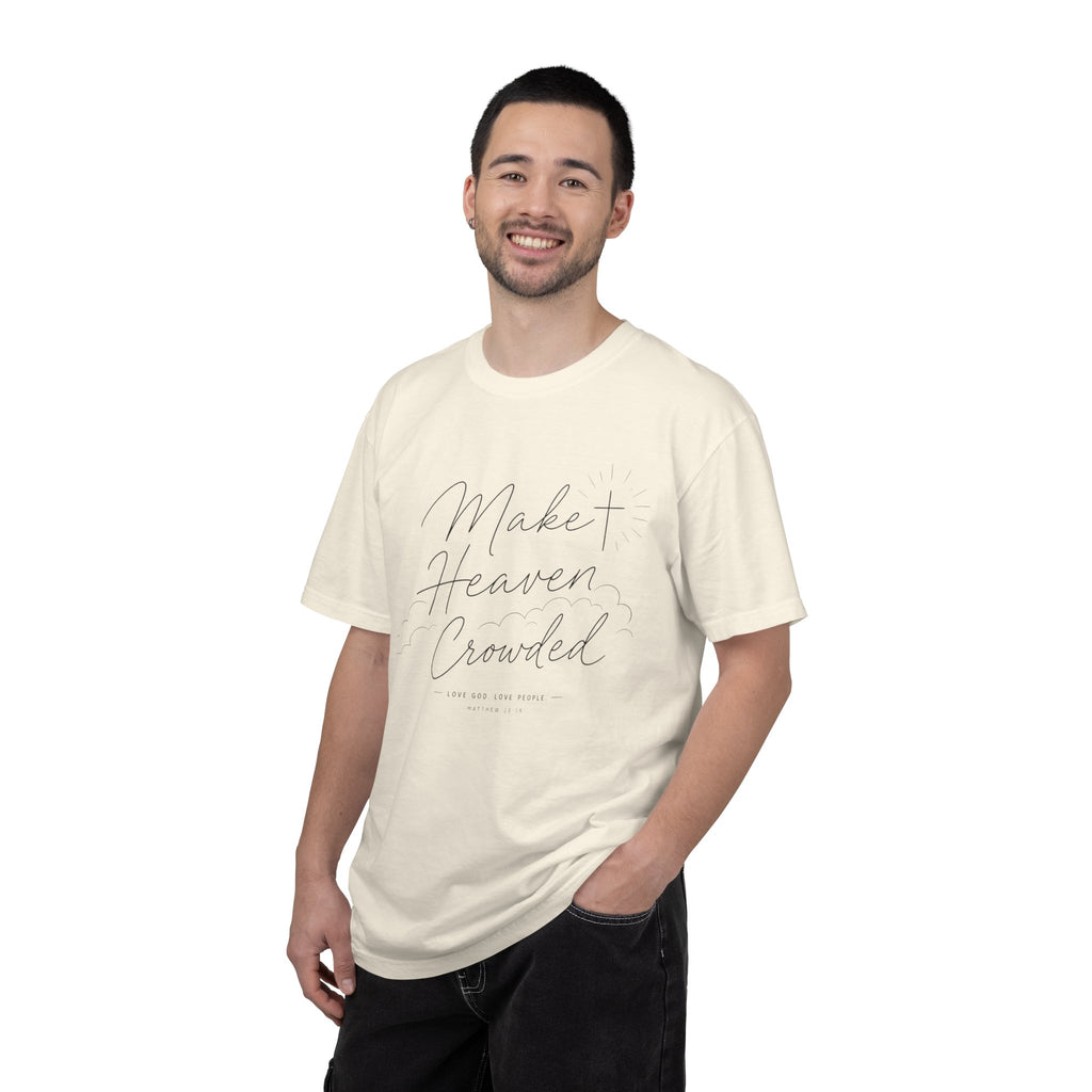 Make Heaven Crowded T-Shirt