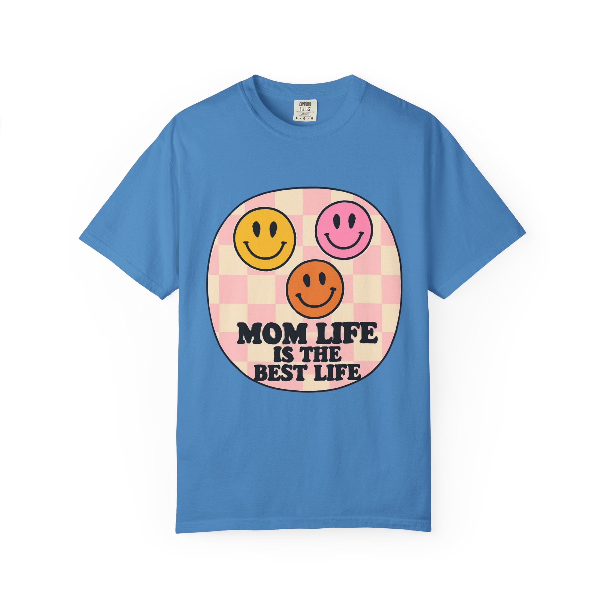 Mom Life Is The Best Life T-Shirt