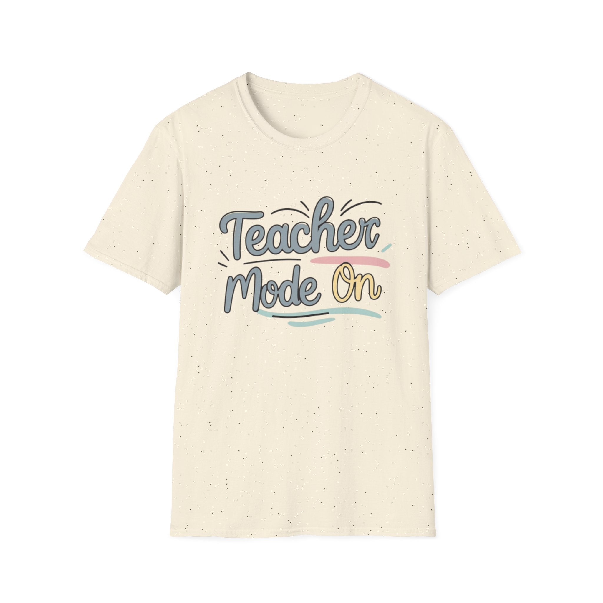 Teacher Mode On T-Shirt