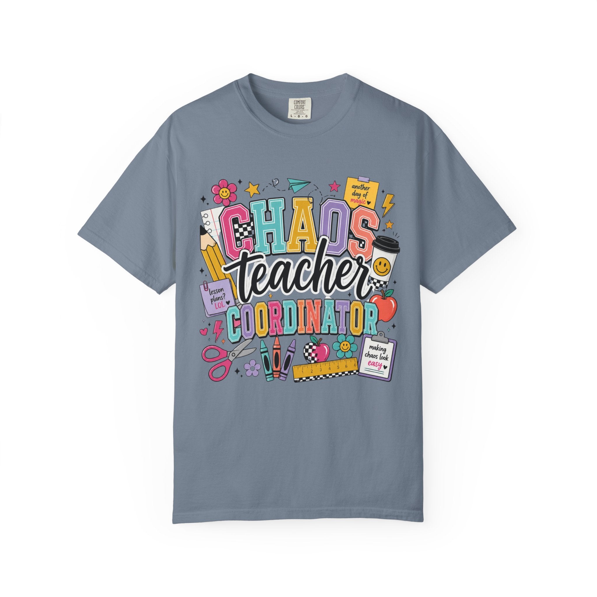 Chaos Teacher Coordinator T‑Shirt