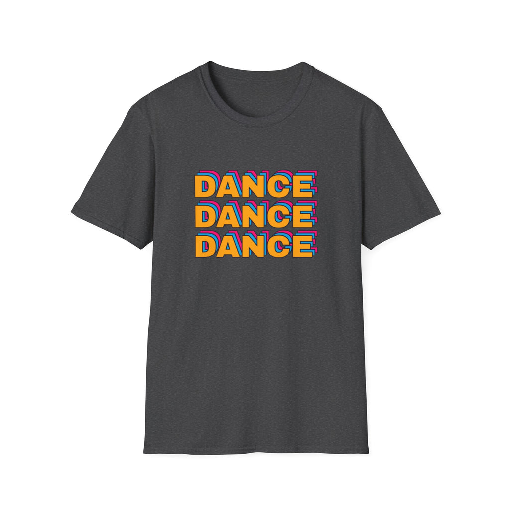Dance Dance Dance T-Shirt