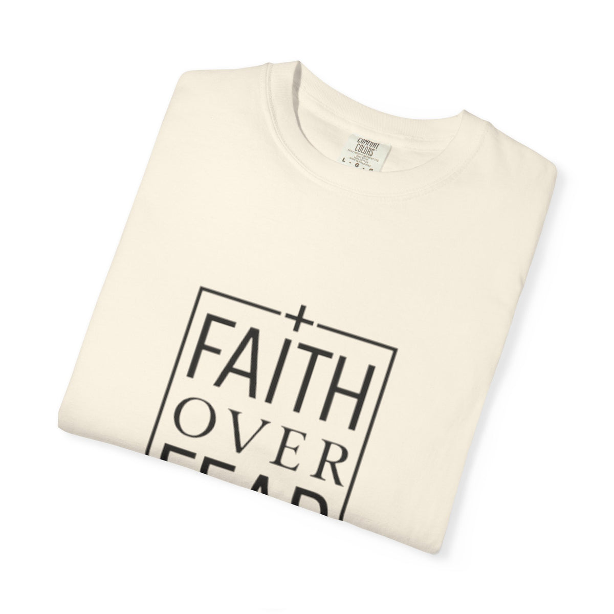 Faith Over Fear T-Shirt