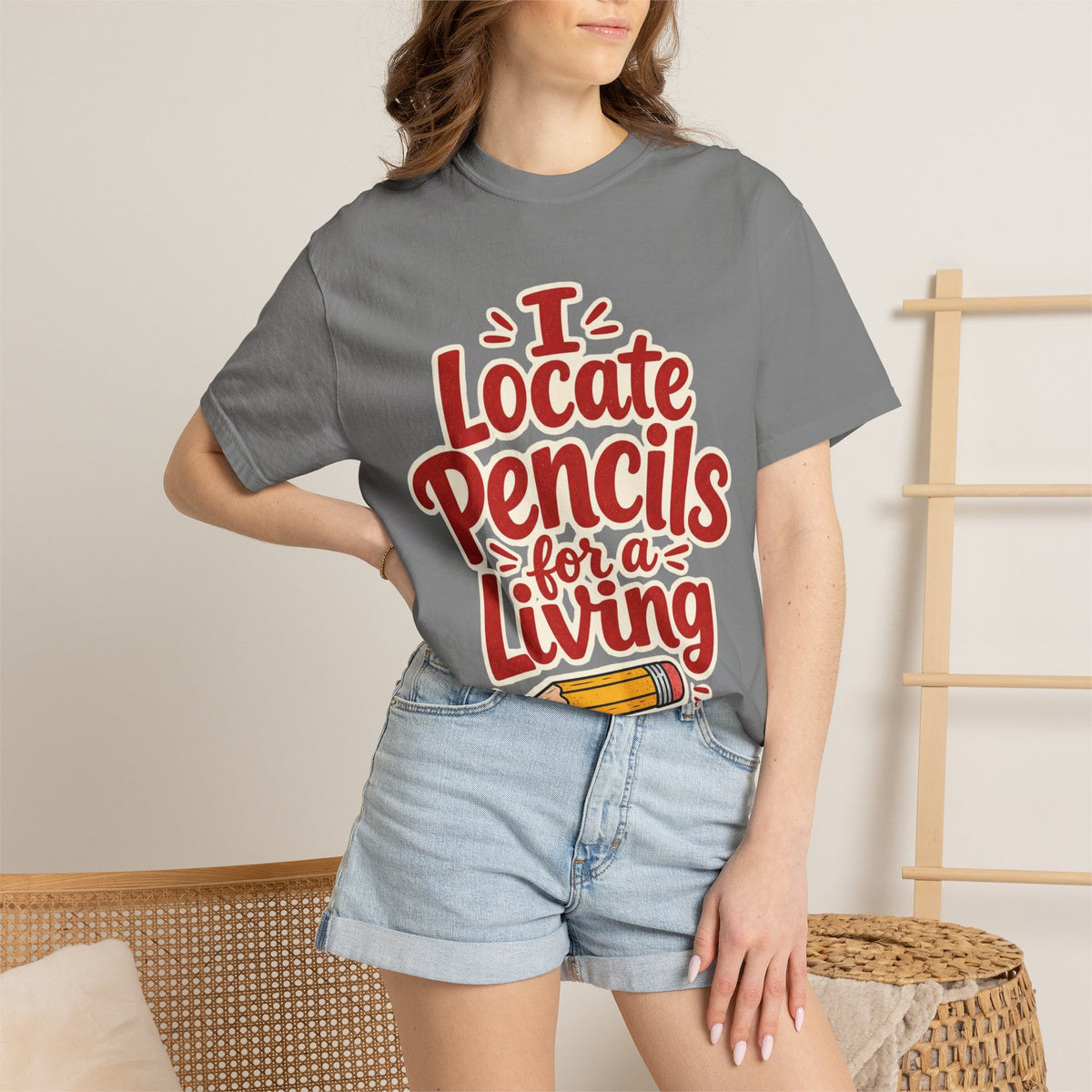 I Locate Pencils For a Living T-Shirt