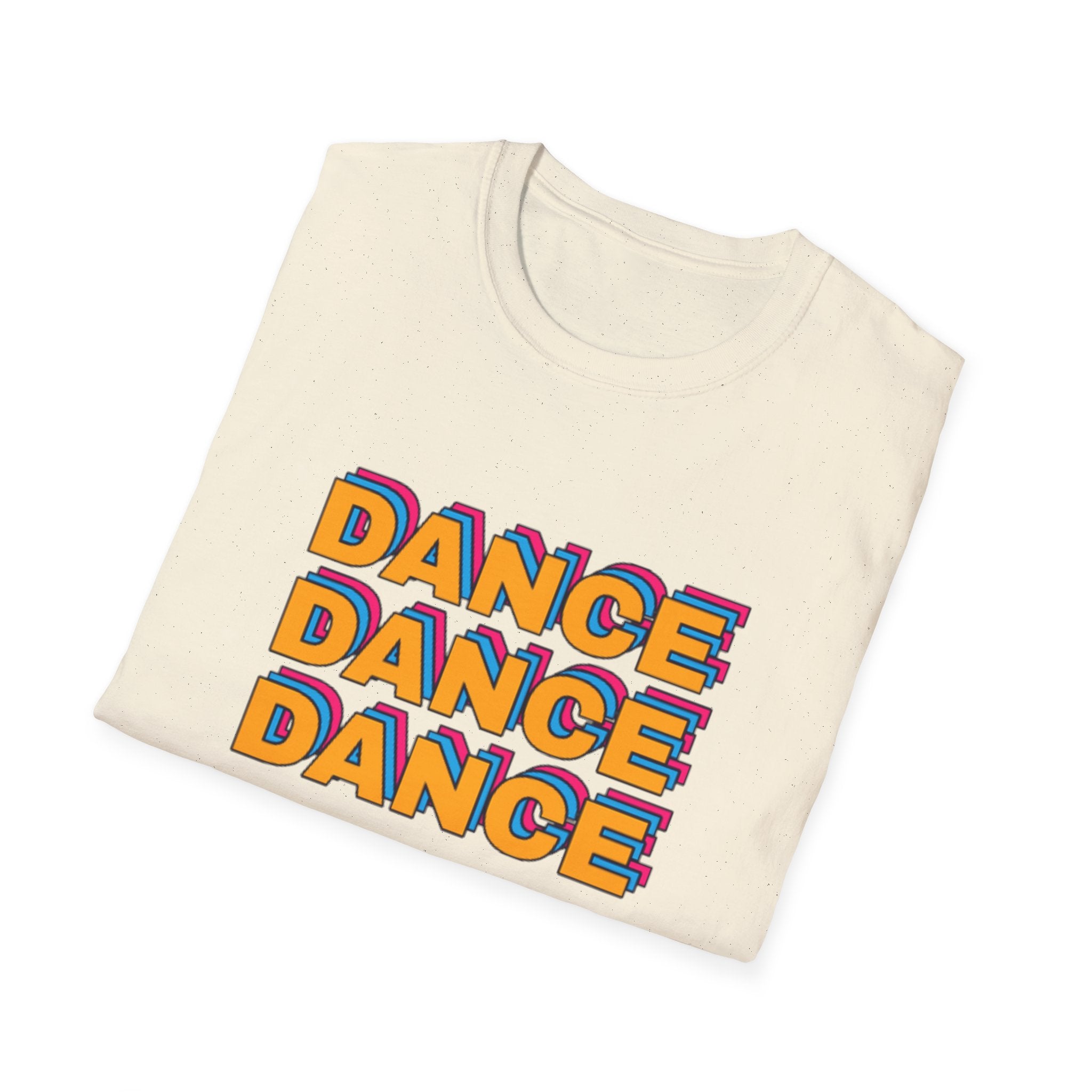 Dance Dance Dance T-Shirt