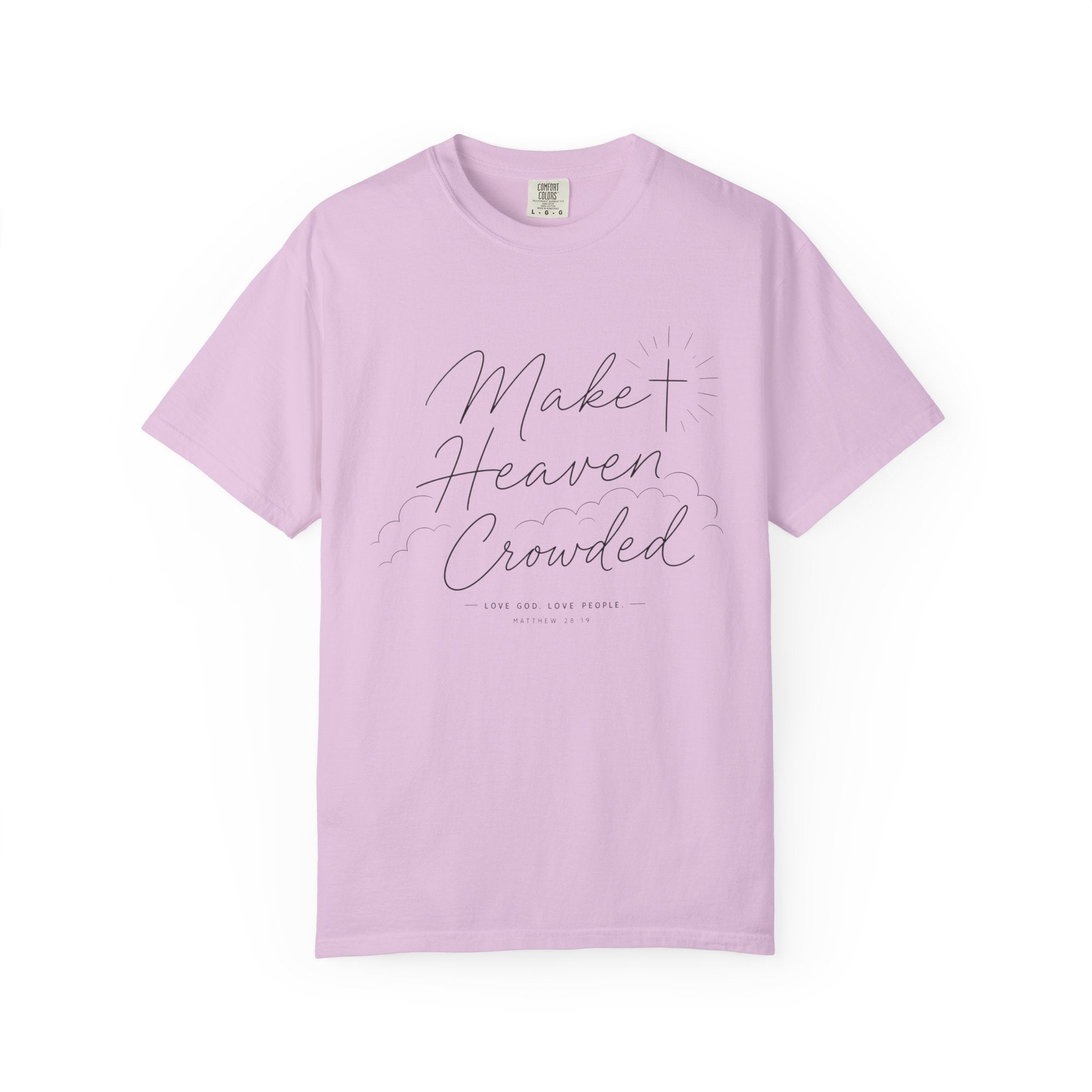 Make Heaven Crowded T-Shirt