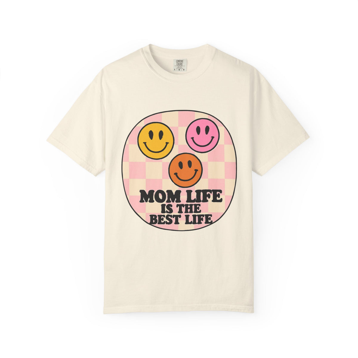 Mom Life Is The Best Life T-Shirt
