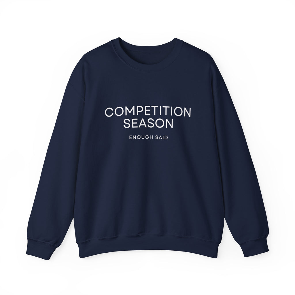 Crewneck Sweatshirt -Competition Season
