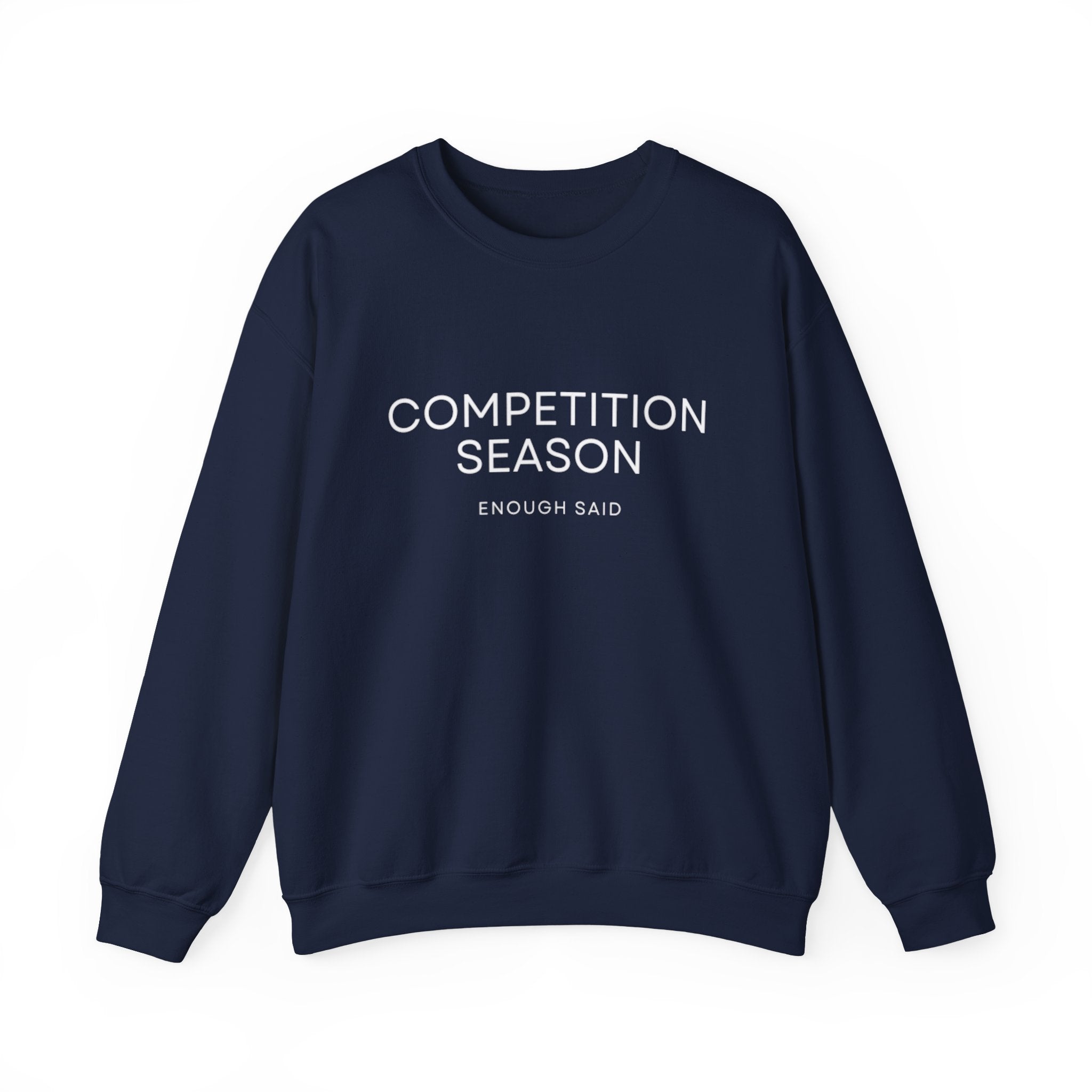 Crewneck Sweatshirt -Competition Season
