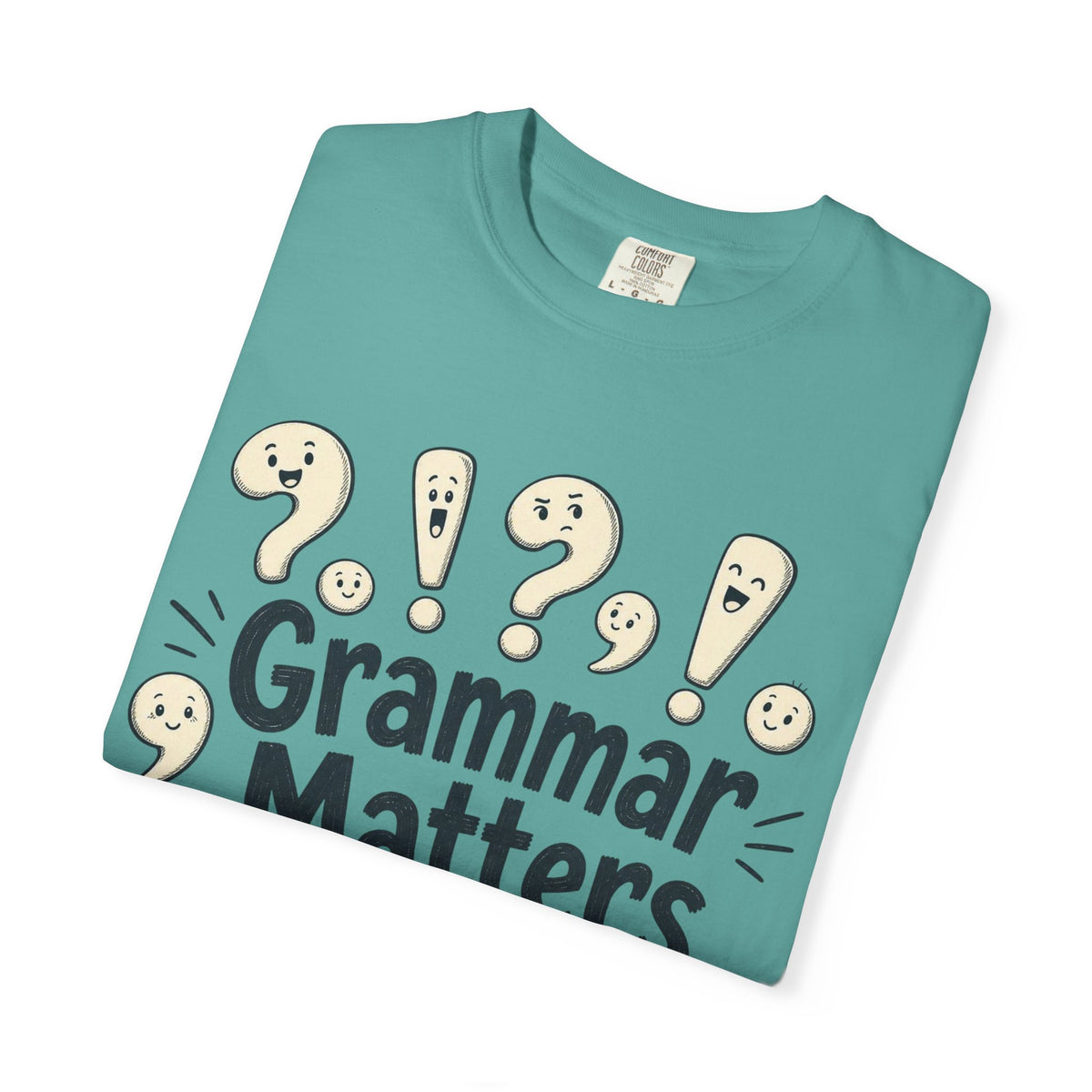 Grammar Matters T-Shirt