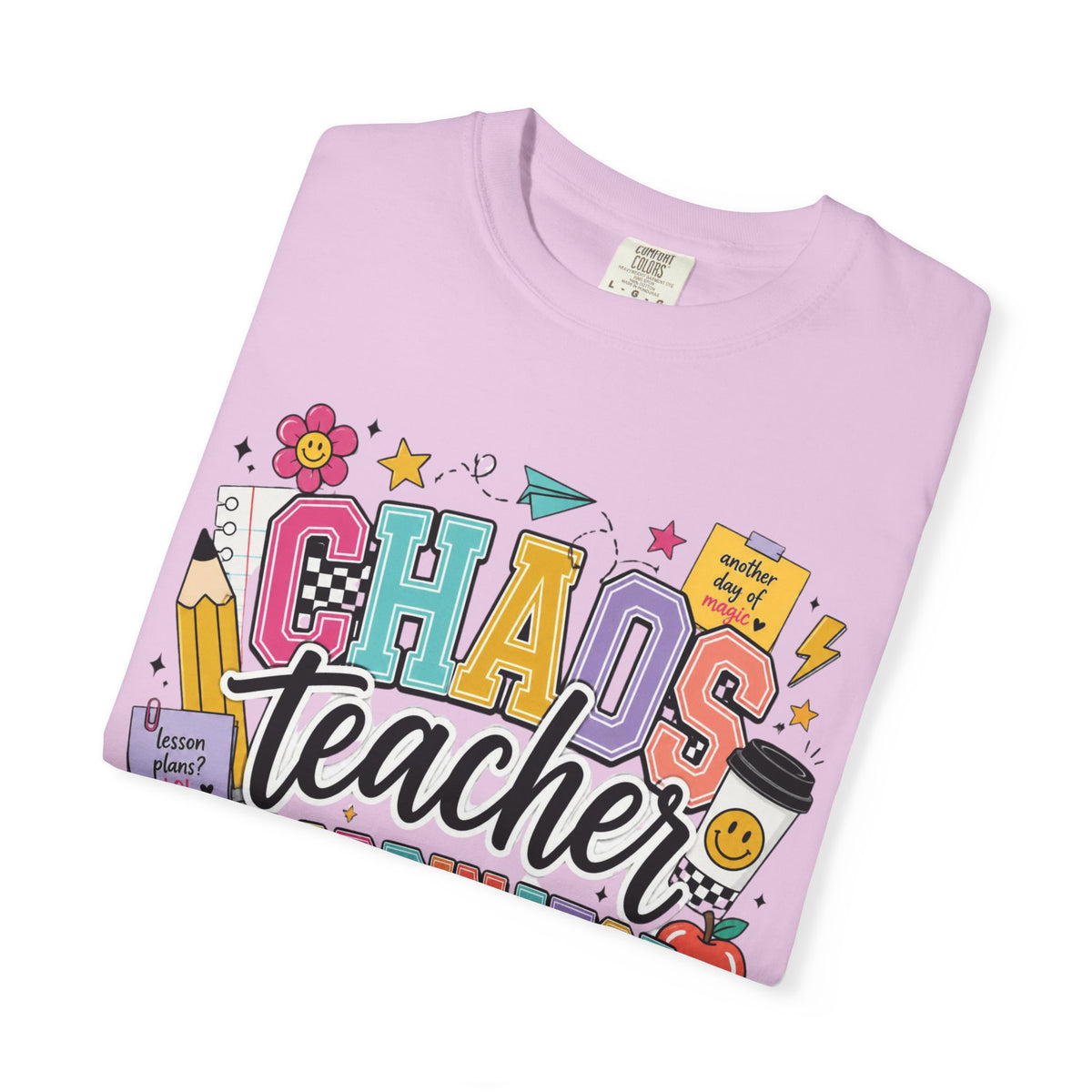 Chaos Teacher Coordinator T‑Shirt
