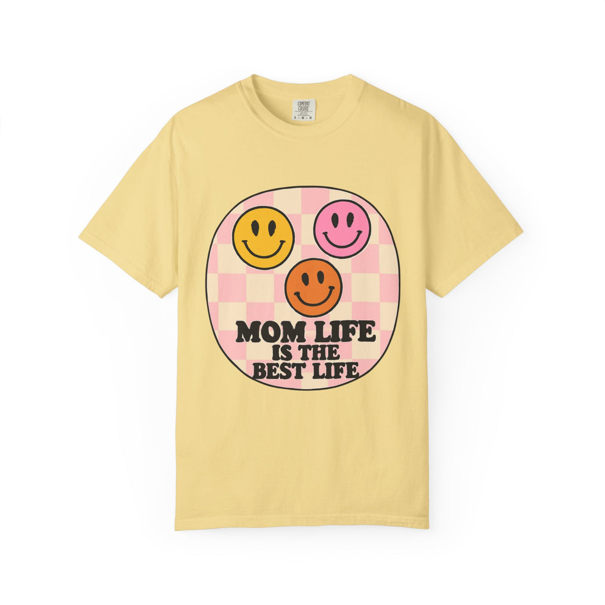 Mom Life Is The Best Life T-Shirt