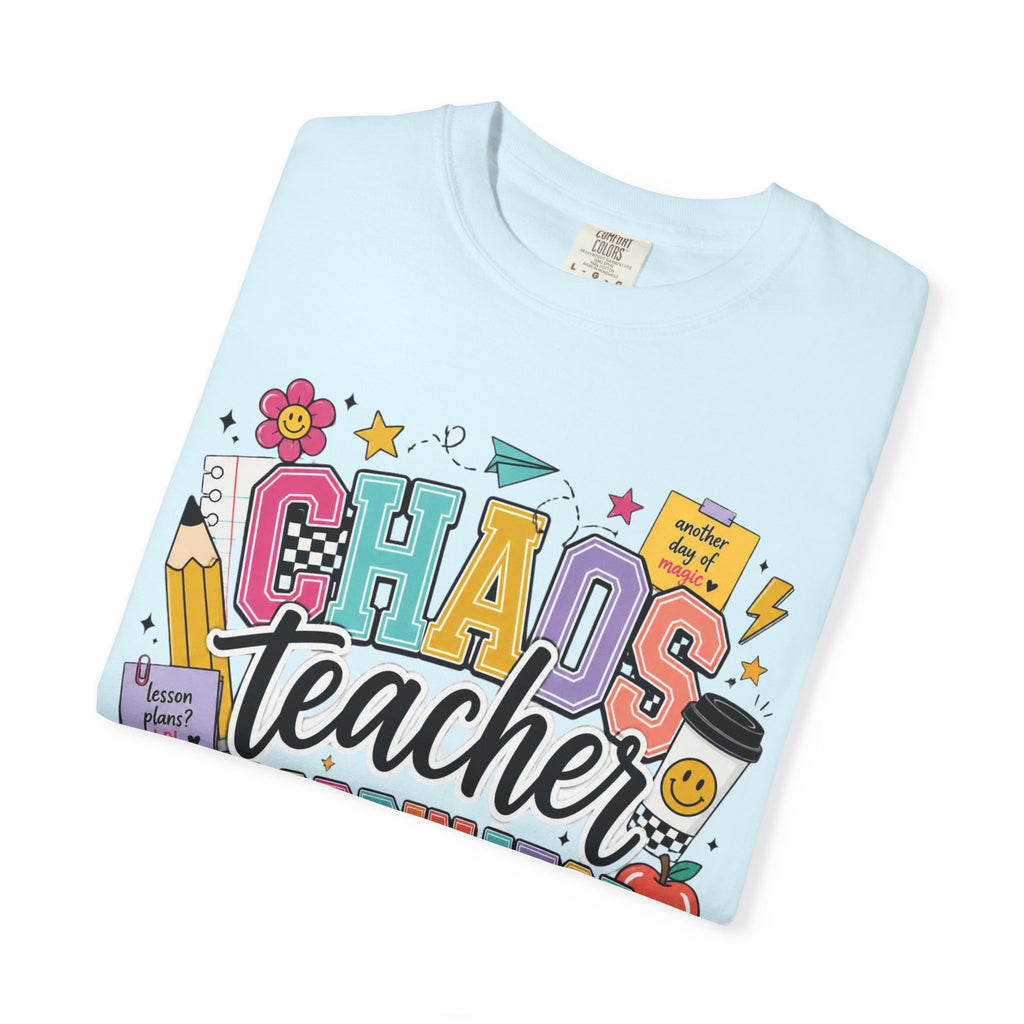 Chaos Teacher Coordinator T‑Shirt