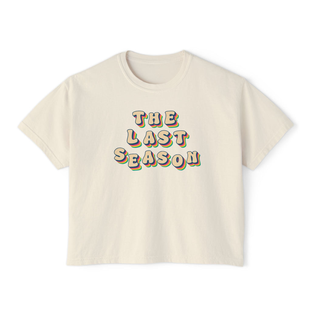 The Last Season Boxy Tee