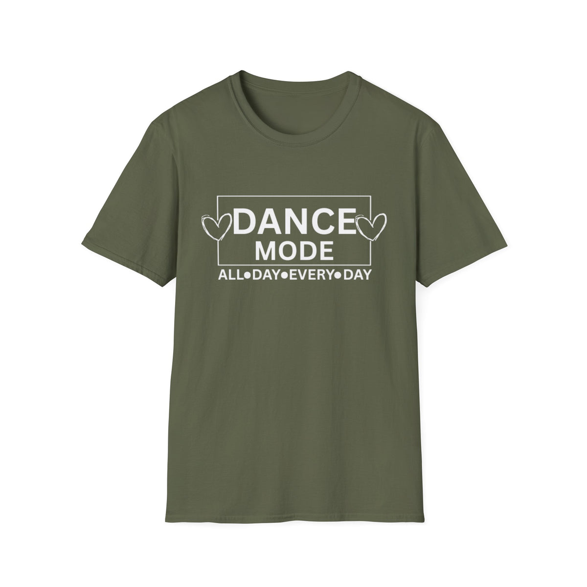 Dance Mode T-Shirt — "Dance Mode All Day Every Day" Graphic Tee for Dancers
