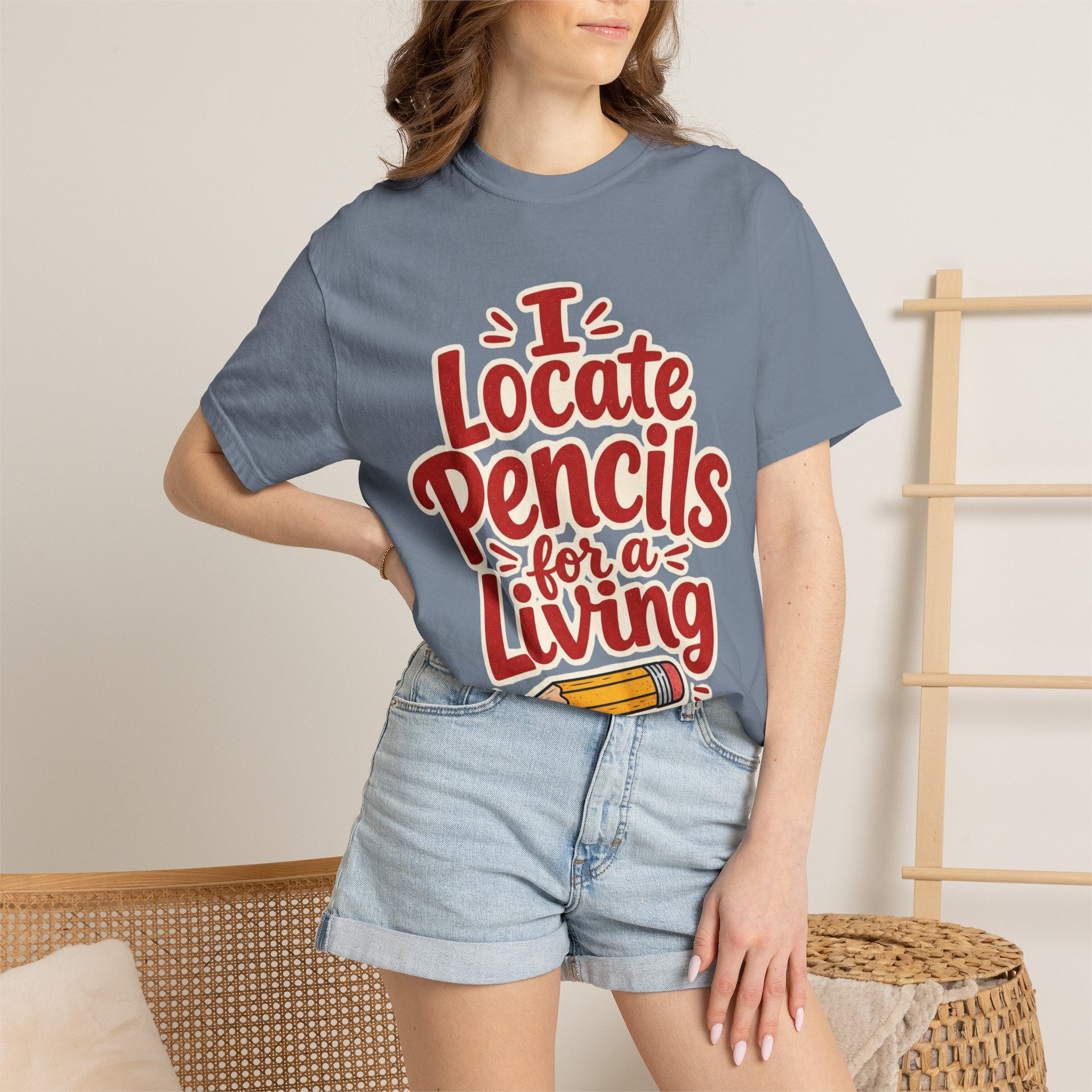 I Locate Pencils For a Living T-Shirt