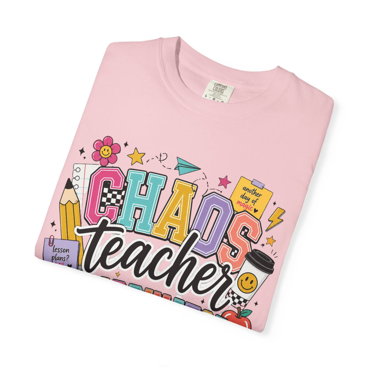 Chaos Teacher Coordinator T‑Shirt