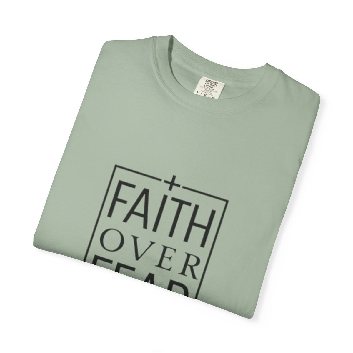 Faith Over Fear T-Shirt