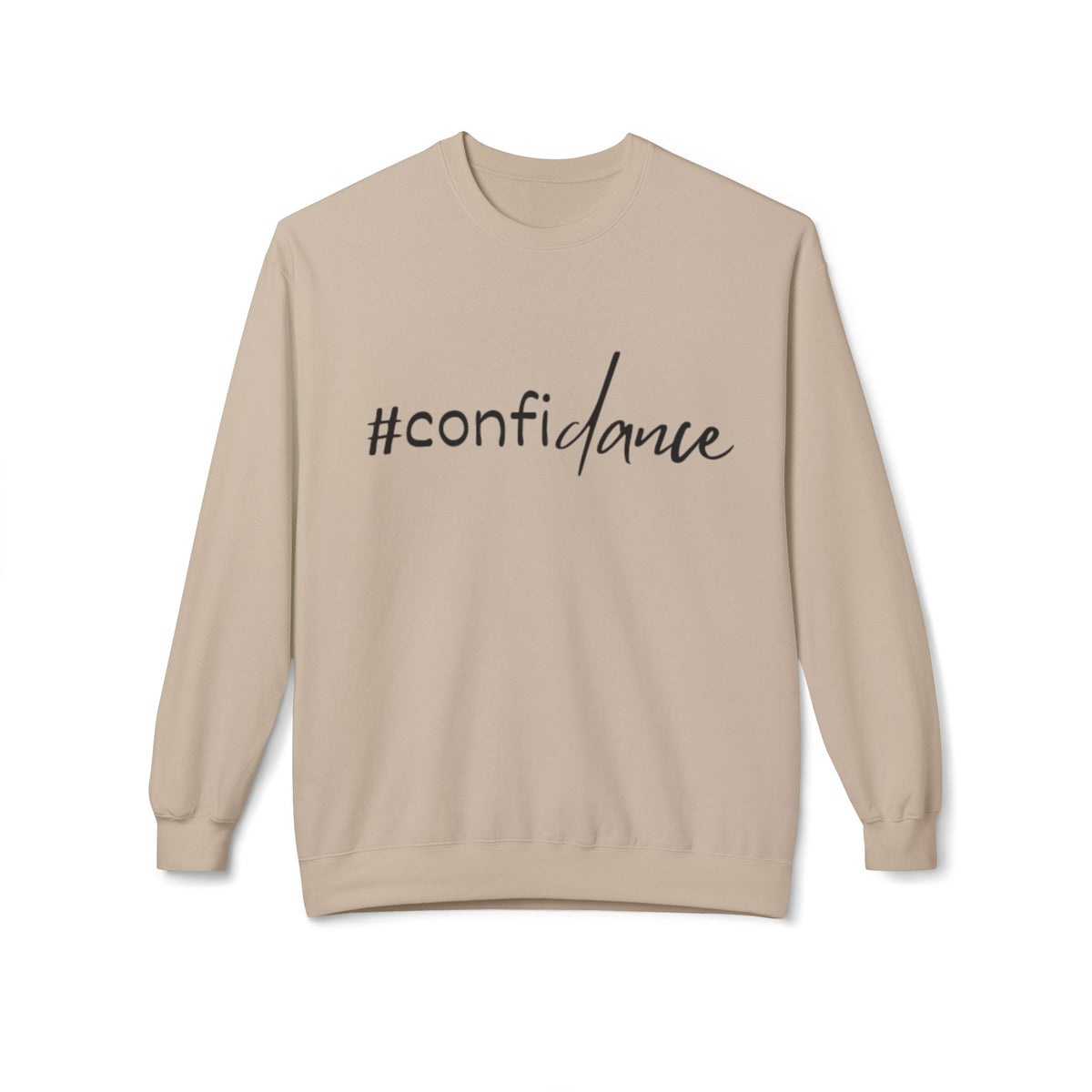 #confidance Sweatshirt