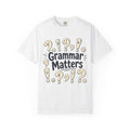 Grammar Matters T-Shirt