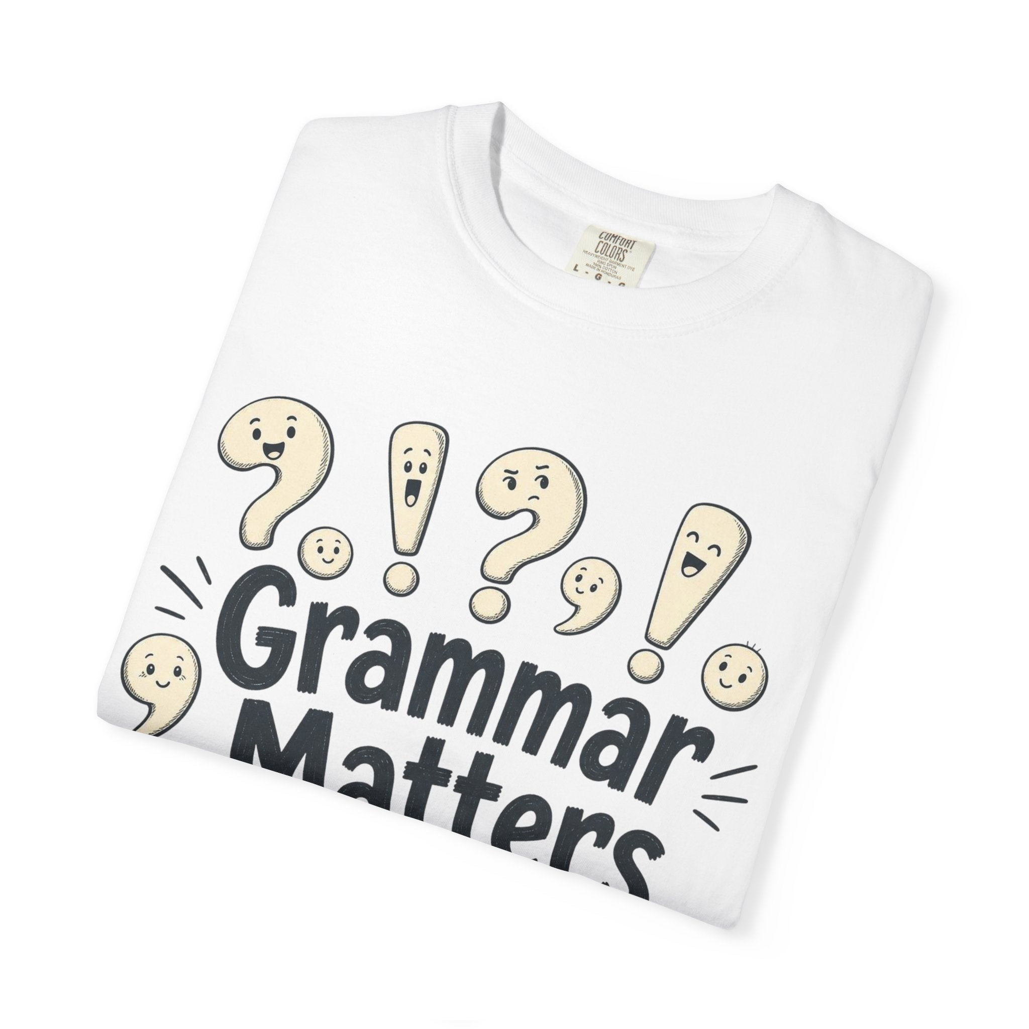 Grammar Matters T-Shirt