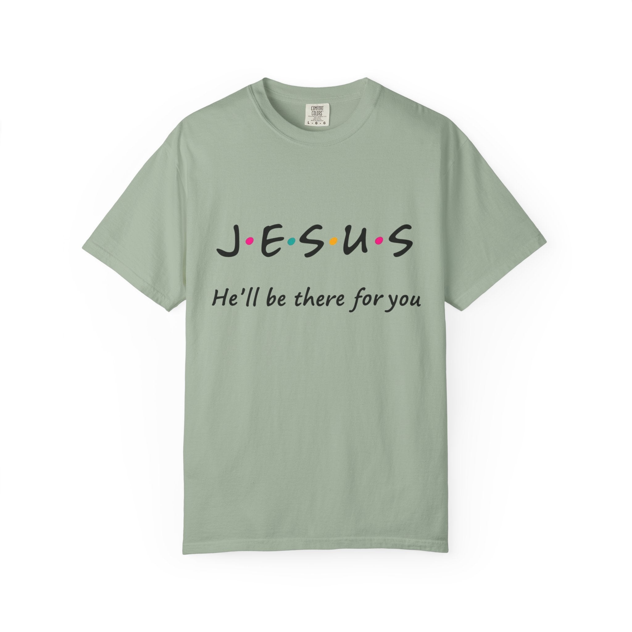 JESUS "He'll Be There For You"