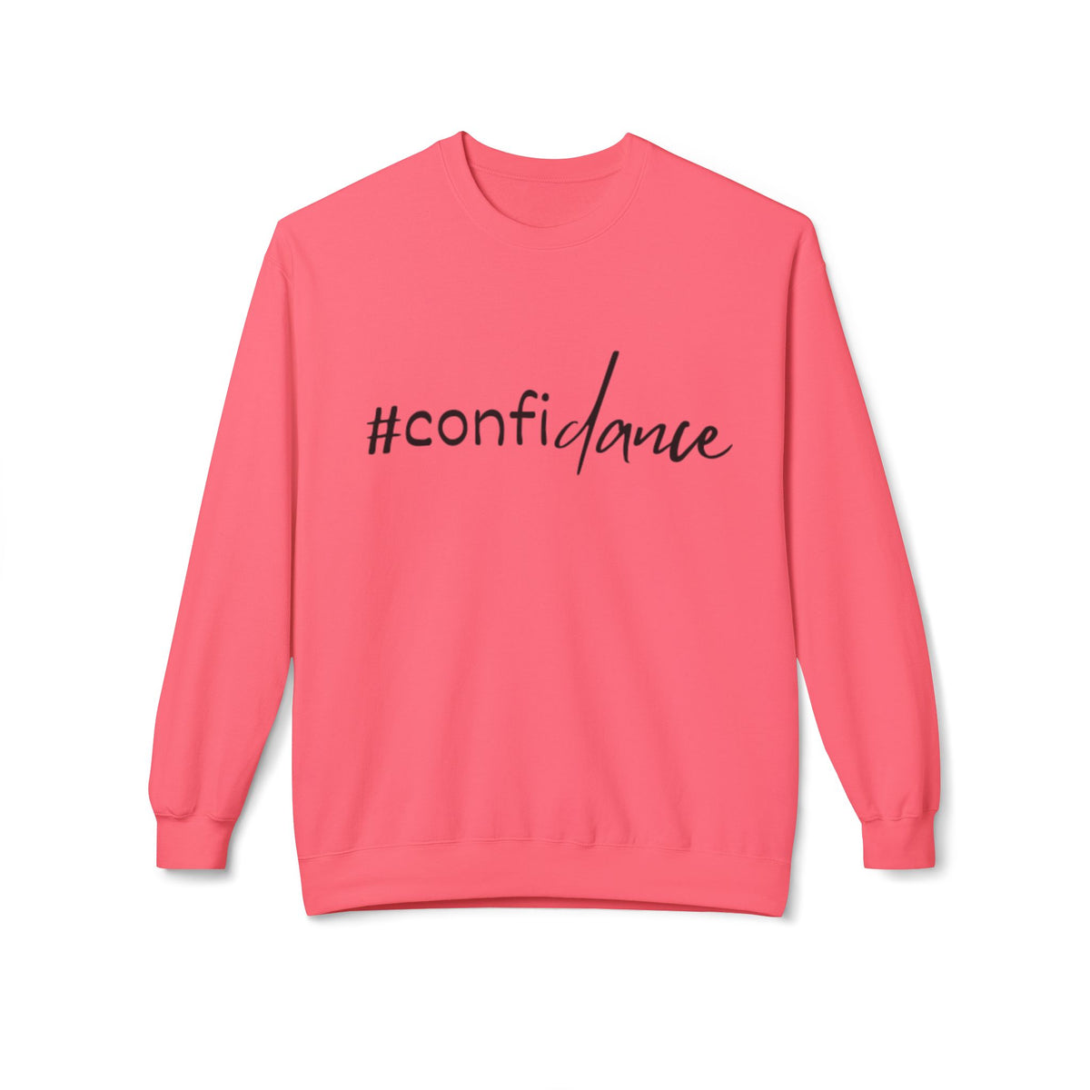 #confidance Sweatshirt
